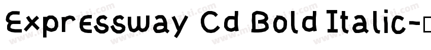 Expressway Cd Bold Italic字体转换